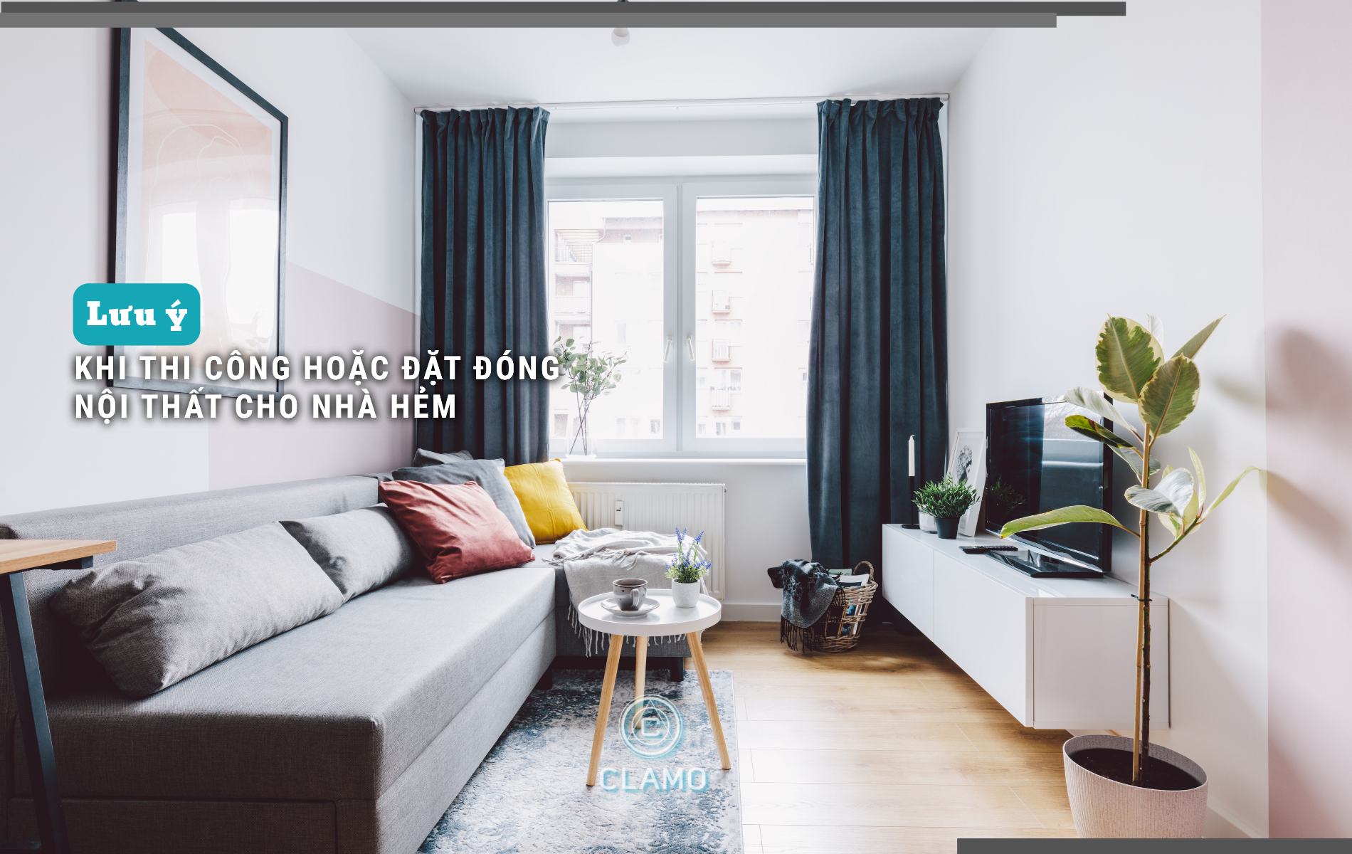 Lưu ý khi thi công hoặc đặt đóng nội thất cho nhà hẻm